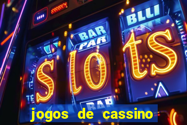 jogos de cassino que ganha dinheiro de verdade